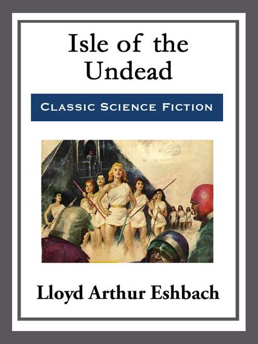 Upplýsingar um Isle of the Undead eftir Lloyd Arthur Eshbach - Biðlisti